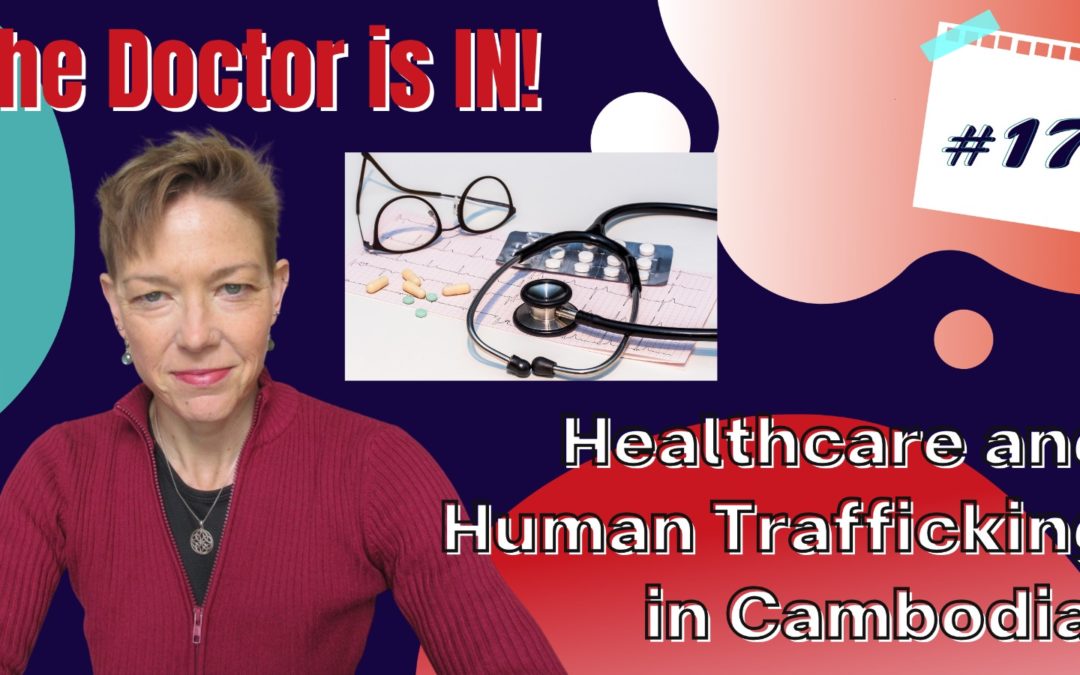 Healthcare and Human Trafficking in Cambodia